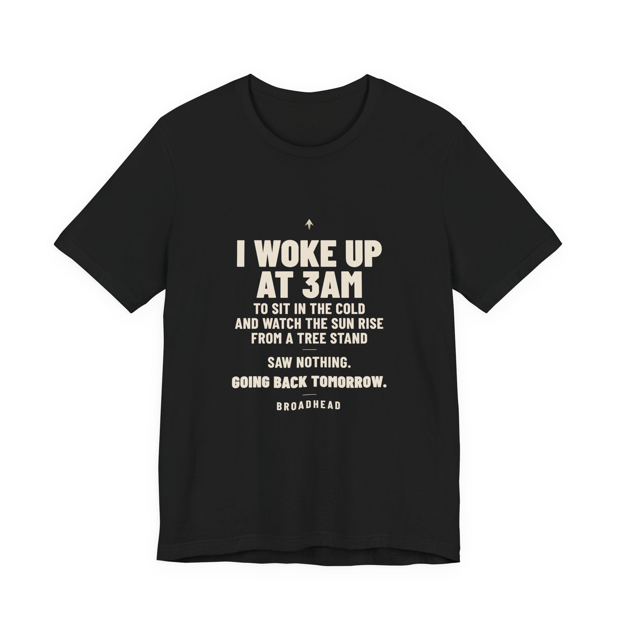 Woke Up at 3AM Tee