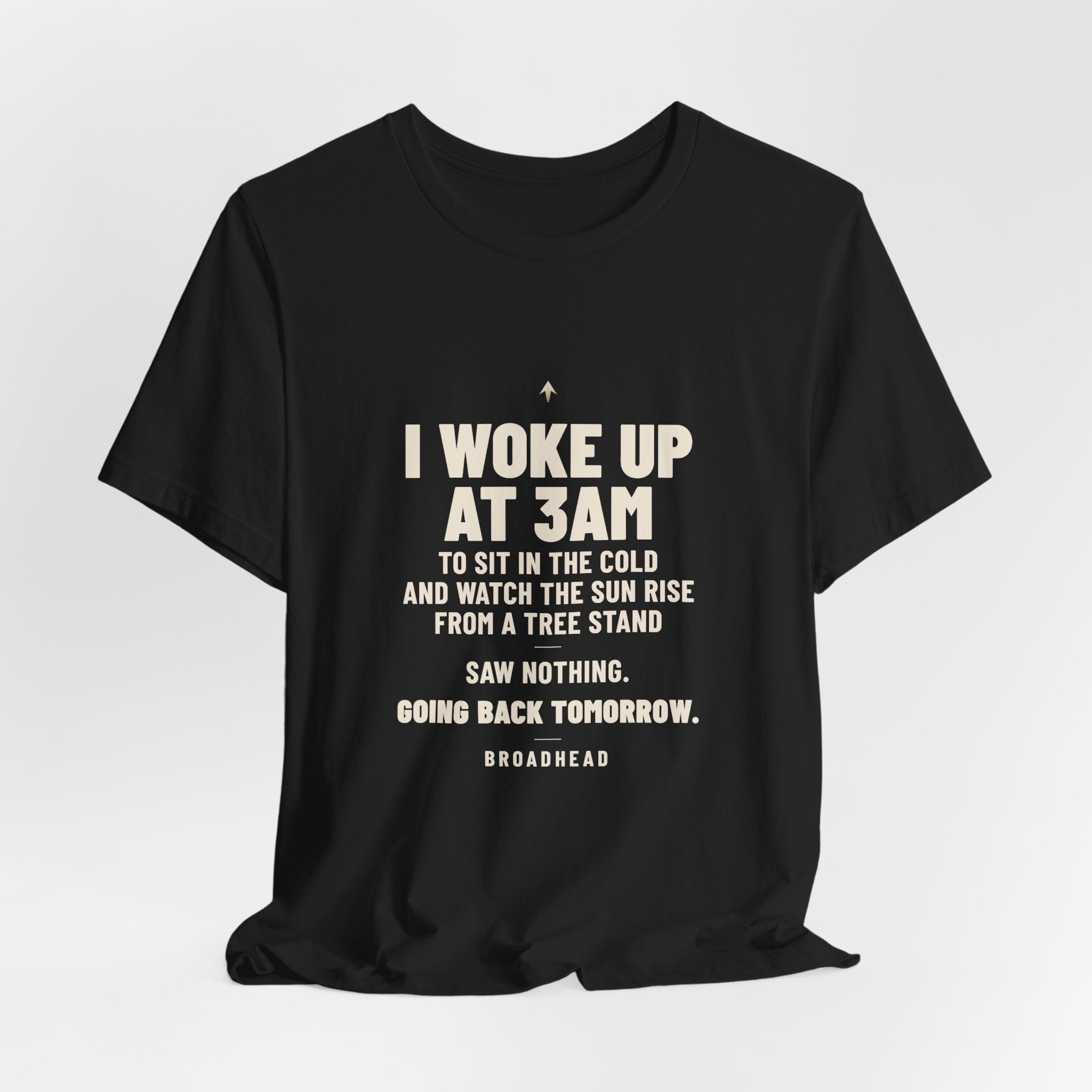 Woke Up at 3AM Tee