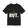 Out of Office: Rut. Tee