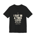 Sat in a Tree Tee